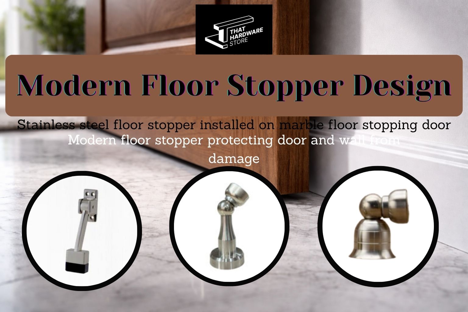 Stainless steel floor stopper installed on marble floor stopping door